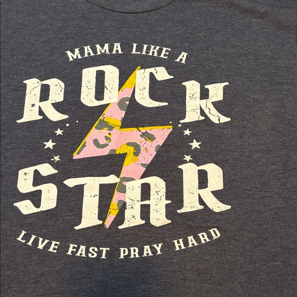 Mama Like a Rockstar Live Fast Pray Hard Graphic Tee Women’s Large - Picture 2 of 6